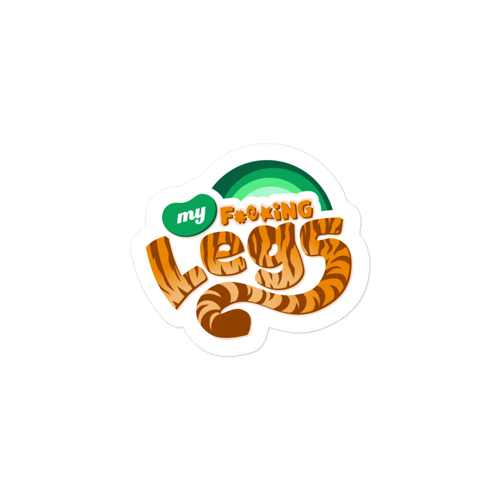 My F***ing Legs - Sticker