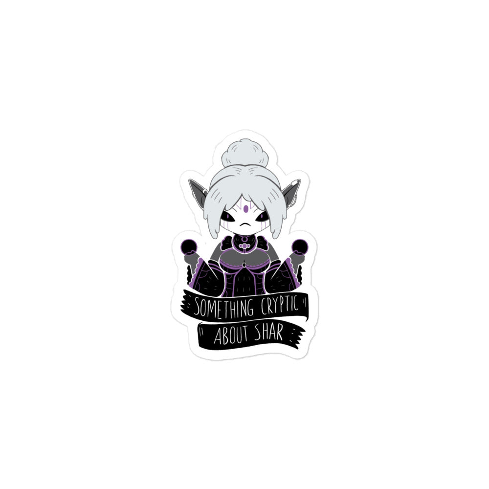 Something Cryptic About Shar - Sticker