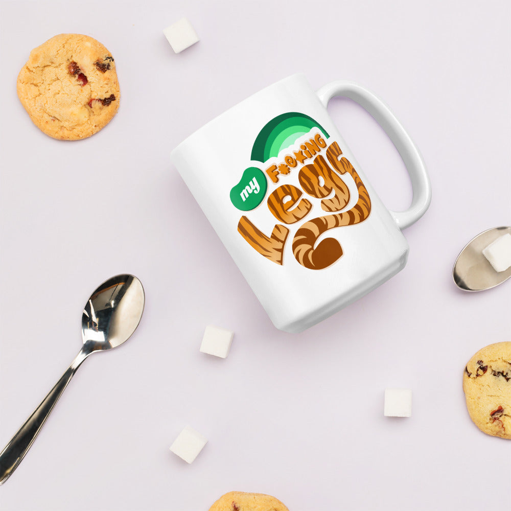 My F*cking Legs - White Glossy Mug