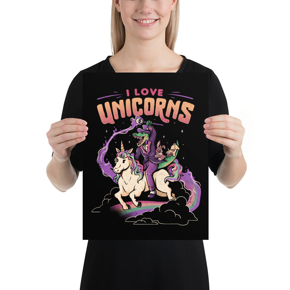 I Love Unicorns - Poster