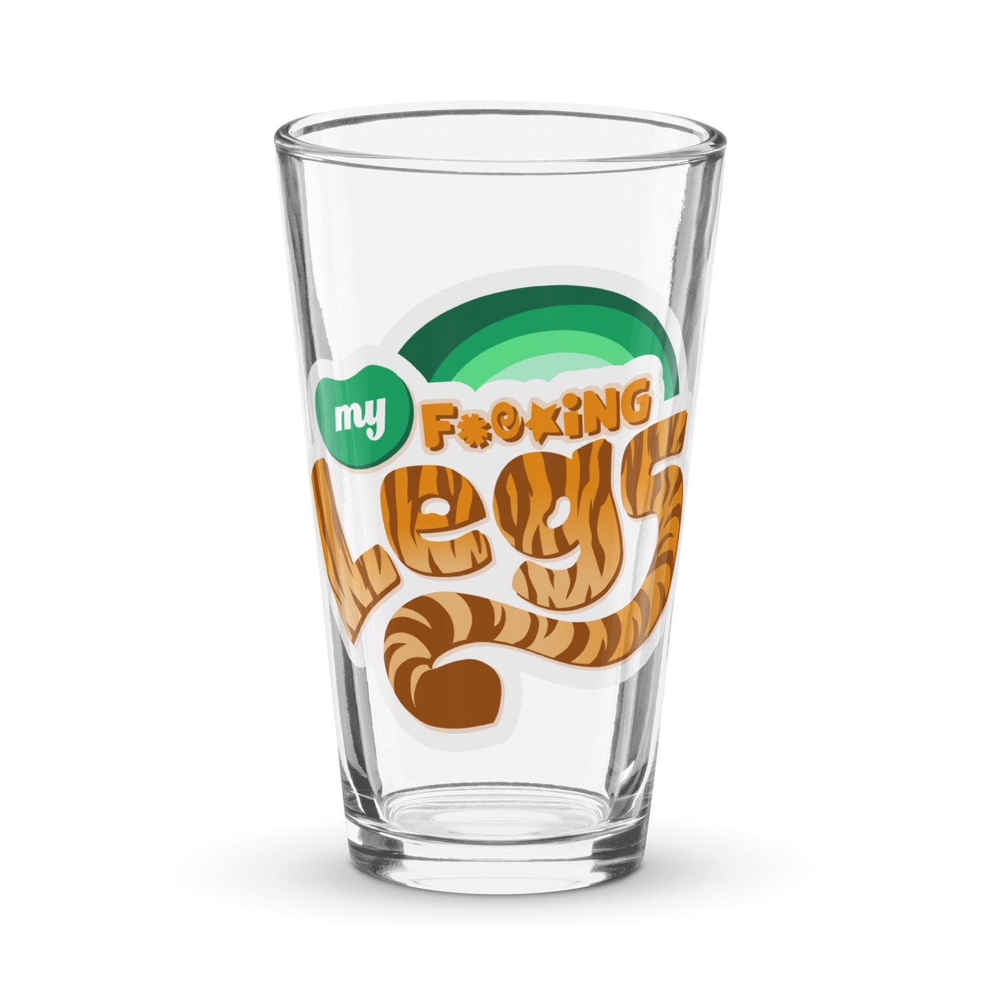 My F***ing Legs - Pint Glass